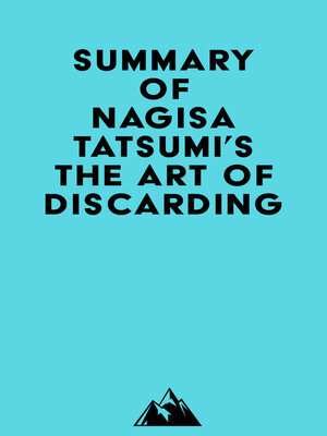 cover image of Summary of Nagisa Tatsumi's the Art of Discarding